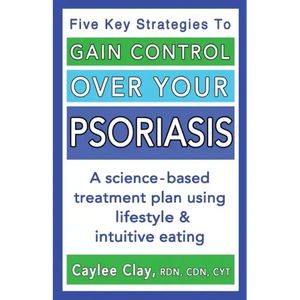 Gain Control Over Your Psoriasis - Paperback