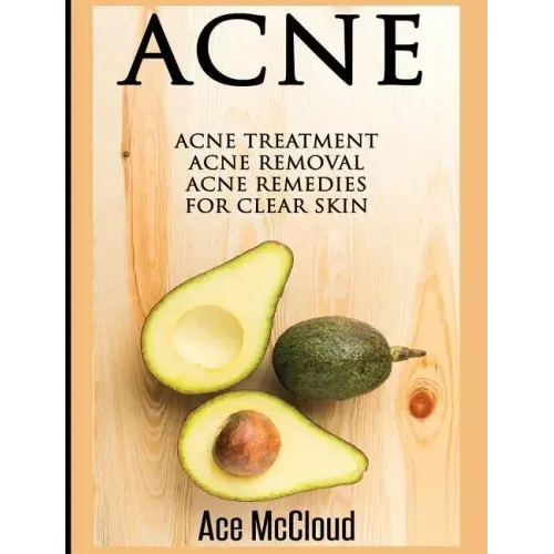Acne: Acne Treatment: Acne Removal: Acne Remedies For Clear Skin