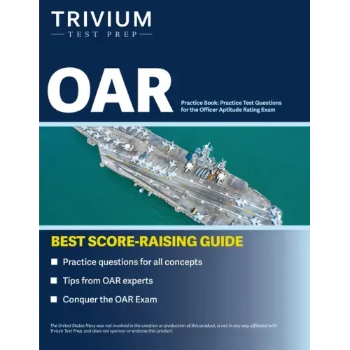 OAR Practice Book: Practice Test Questions for the Officer Aptitude Rating Exam