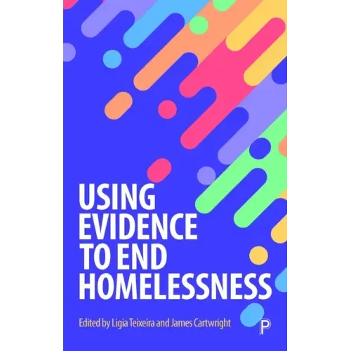 Using Evidence to End Homelessness
