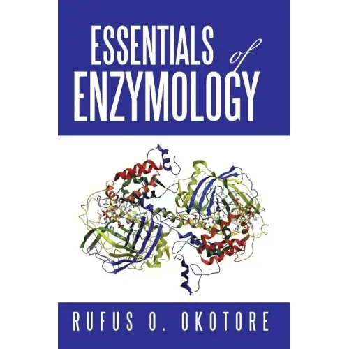 Essentials of Enzymology