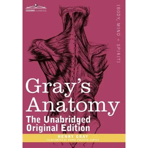 Gray's Anatomy: Descriptive and Surgical