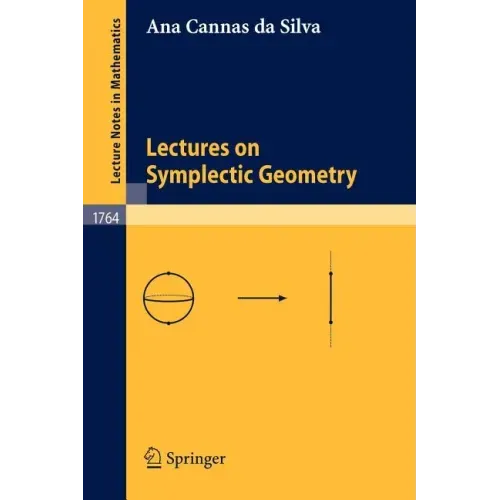 Lectures on Symplectic Geometry