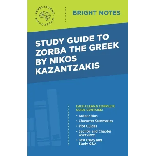 Study Guide to Zorba the Greek by Nikos Kazantzakis