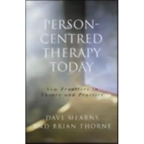 Person-Centred Therapy Today