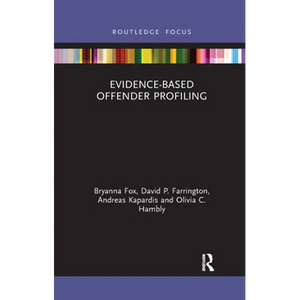 Evidence-Based Offender Profiling - Paperback