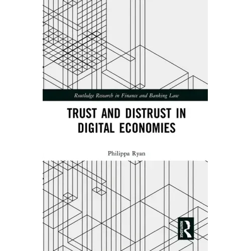 Trust and Distrust in Digital Economies