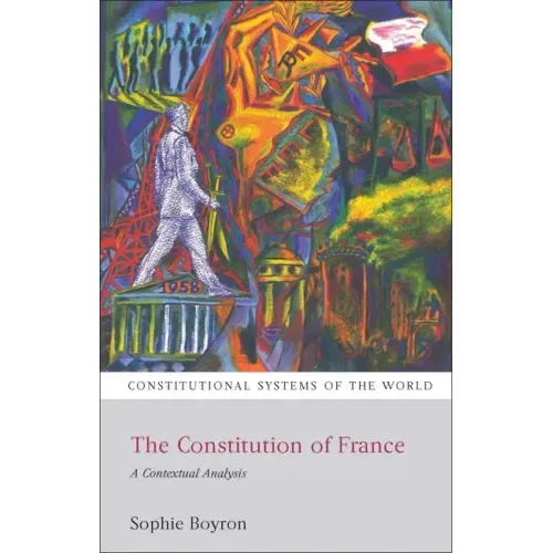 The Constitution of France: A Contextual Analysis