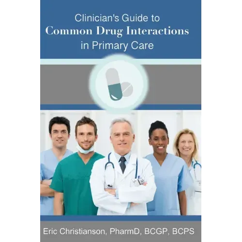 Clinician's Guide to Common Drug Interactions in Primary Care