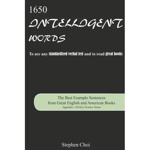 1650 Intelligent Words: The Best Example Sentences from Great English and American Books