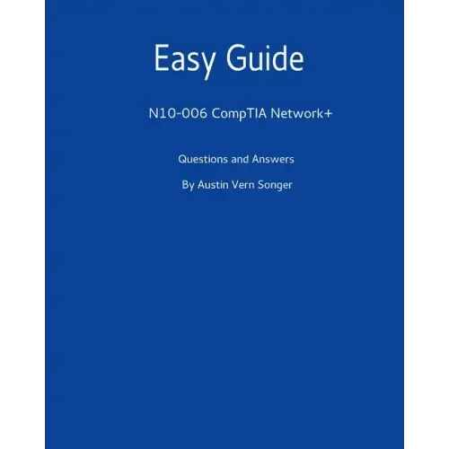 Easy Guide: N10-006 CompTIA Network+: Questions and Answers