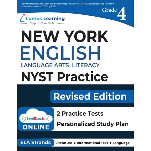 New York State Test Prep: Grade 4 English Language Arts Literacy (ELA) Practice Workbook and Full-length Online Assessments: NYST Study Guide - Paperback