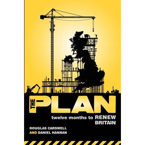 The Plan: Twelve months to renew Britain