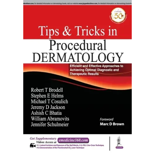 Tips & Tricks in Procedural Dermatology