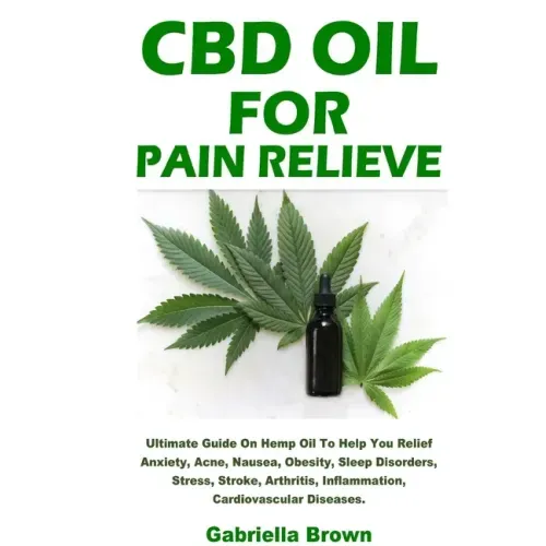CBD Oil For Pain Relief