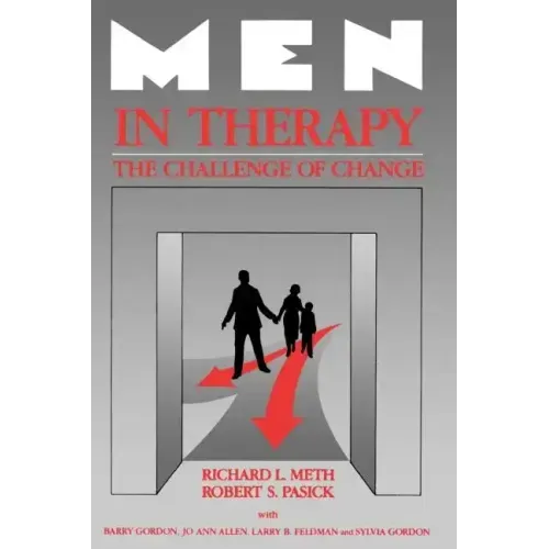 Men in Therapy: The Challenge of Change