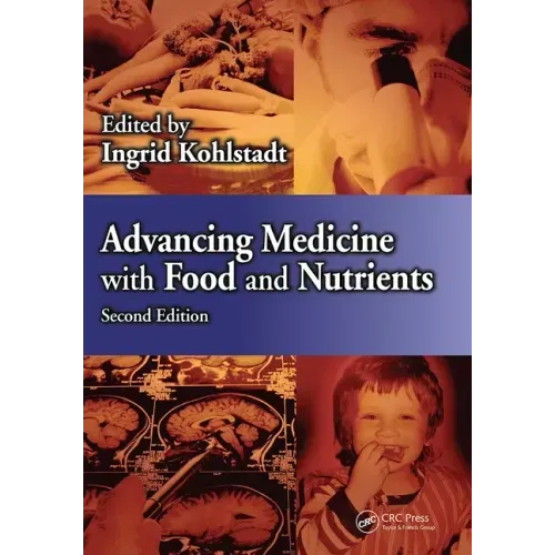 Advancing Medicine with Food and Nutrients