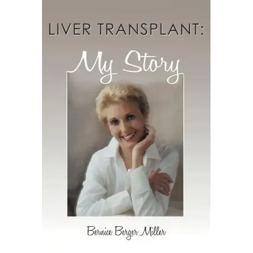 Liver Transplant: My Story
