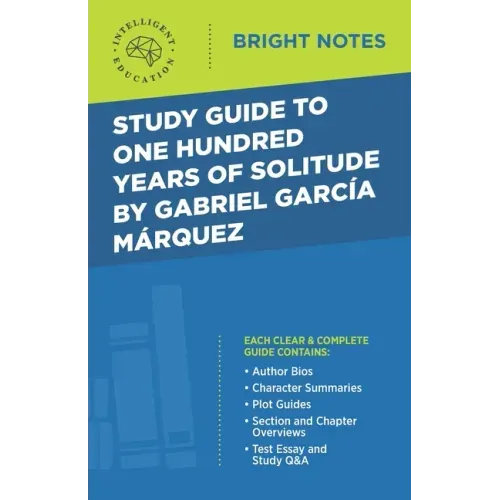 Study Guide to One Hundred Years of Solitude by Gabriel Garcia Marquez