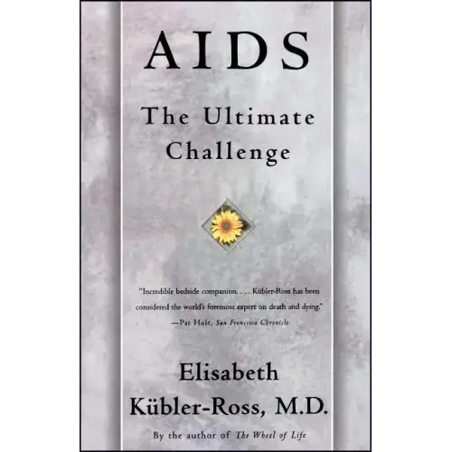 AIDS: The Ultimate Challenge