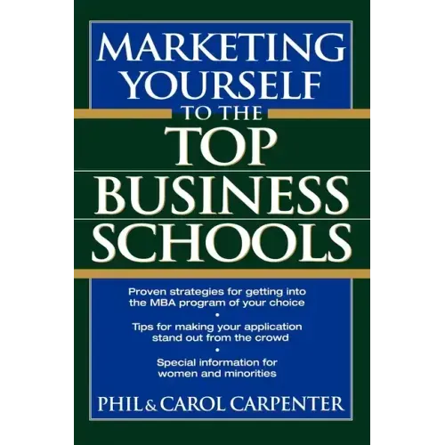 Marketing Yourself to the Top Business Schools