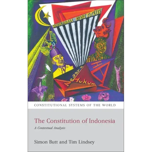 The Constitution of Indonesia: A Contextual Analysis