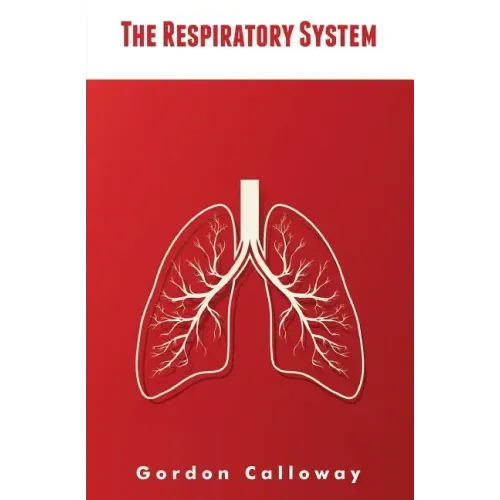 The Respiratory System