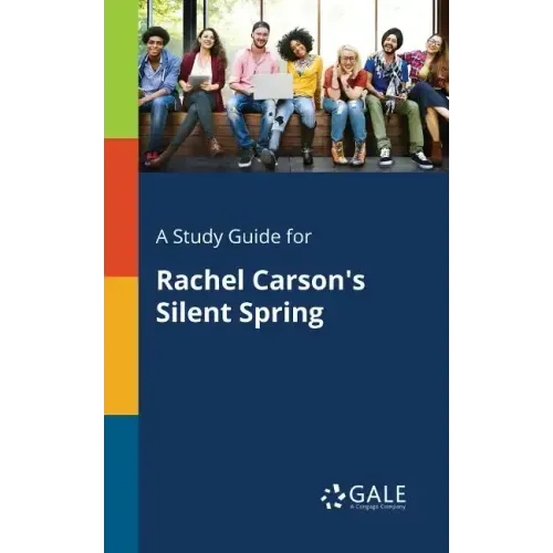A Study Guide for Rachel Carson's Silent Spring