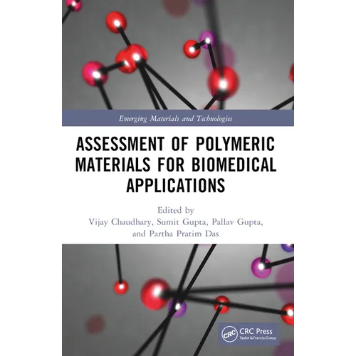 Assessment of Polymeric Materials for Biomedical Applications