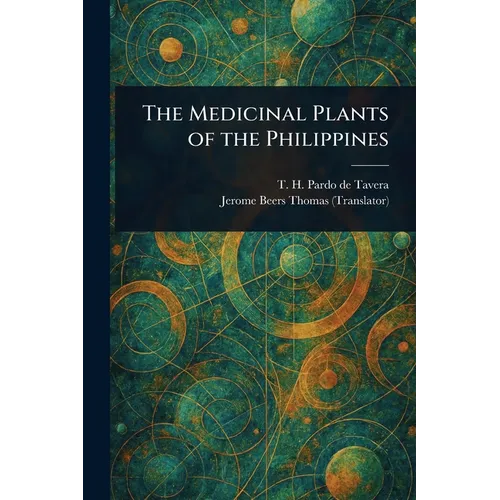 The Medicinal Plants of the Philippines