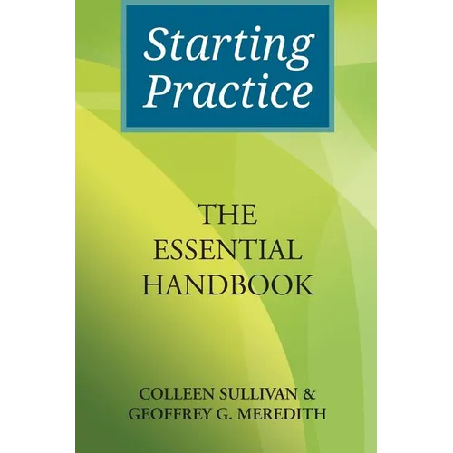 Starting Practice: The Essential Handbook