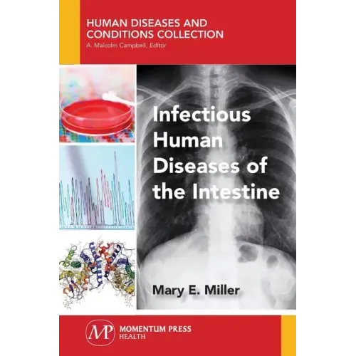Infectious Human Diseases of the Intestine