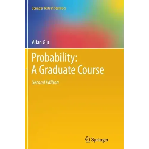 Probability: A Graduate Course
