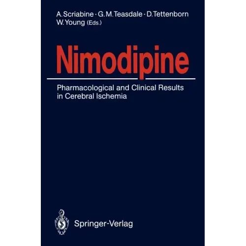 Nimodipine: Pharmacological and Clinical Results in Cerebral Ischemia