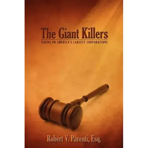 The Giant Killers: Taking on America's Largest Corporations
