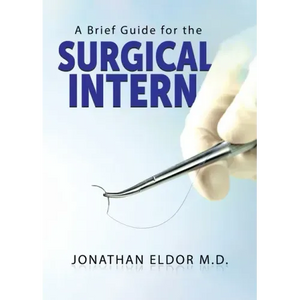A Brief Guide for the Surgical Intern - Paperback