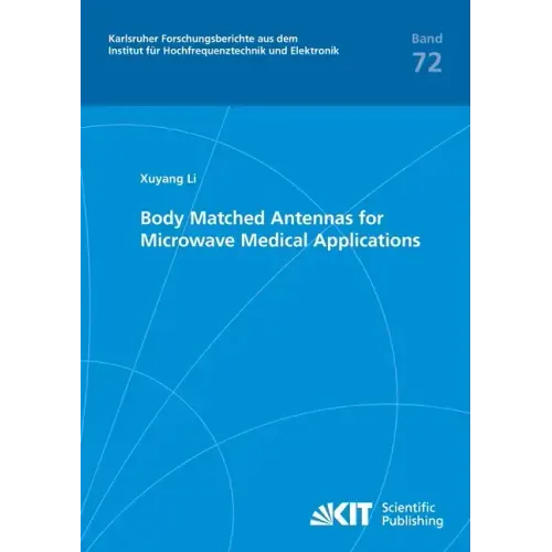 Body Matched Antennas for Microwave Medical Applications