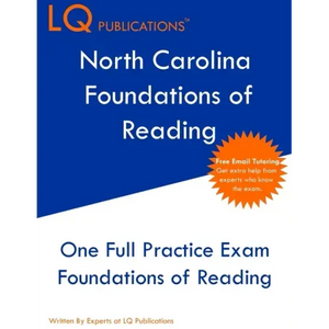 North Carolina Foundations of Reading: One Full Practice Exam - Free Online Tutoring - Updated Exam Questions - Paperback