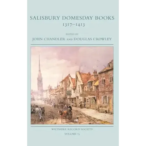 Salisbury Domesday Books 1317-1413