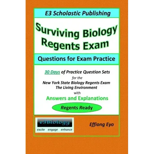 Surviving Biology Regents Exam: Questions for Exam Practice: 30 Days of Practice Question Sets for NYS Biology Regents Exam
