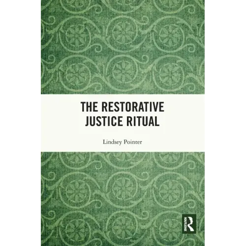 The Restorative Justice Ritual