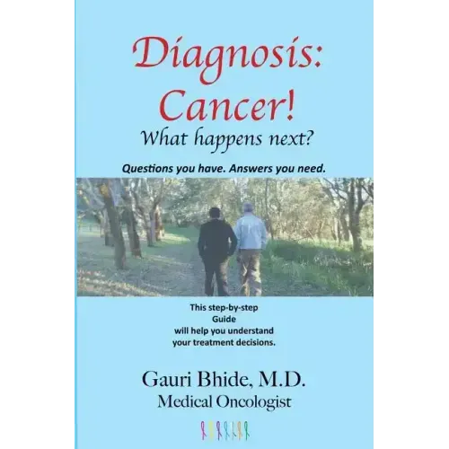 Diagnosis Cancer!: What happens next?