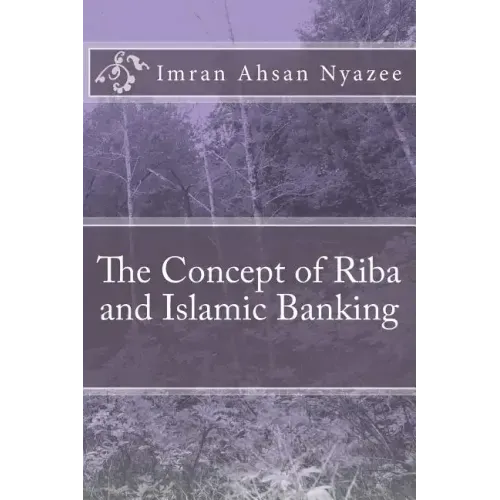 The Concept of Riba and Islamic Banking
