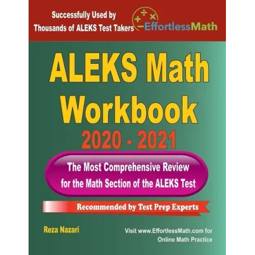 ALEKS Math Workbook 2020 - 2021: The Most Comprehensive Review for the ALEKS Math Test