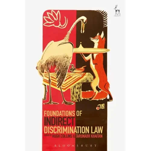 Foundations of Indirect Discrimination Law
