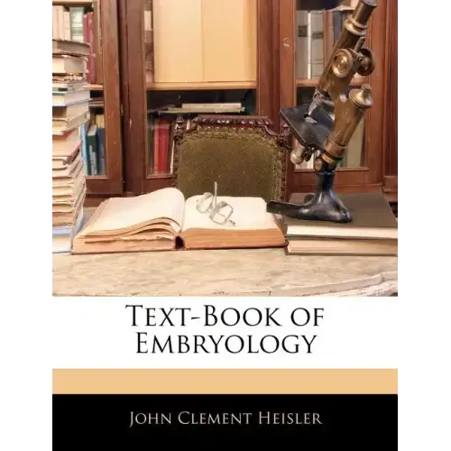 Text-Book of Embryology