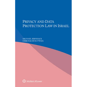 Privacy and Data Protection in Law Israel - Paperback