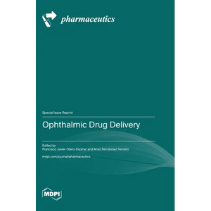 Ophthalmic Drug Delivery - Hardcover
