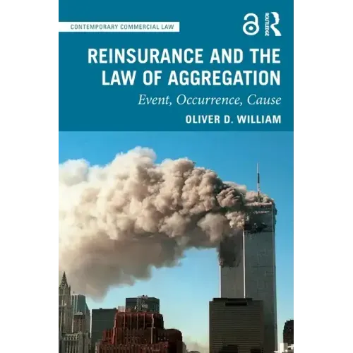Reinsurance and the Law of Aggregation: Event, Occurrence, Cause