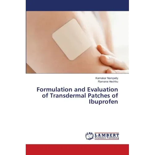 Formulation and Evaluation of Transdermal Patches of Ibuprofen